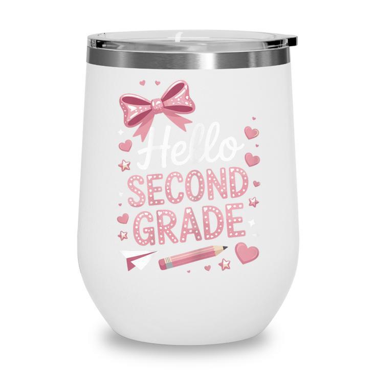 Back To School Cute Pink Coquette Girls Hello Second Grade Wine Tumbler