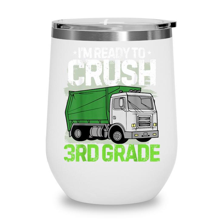 Back To School First Day Of 3rd Grade Garbage Truck Boys Wine Tumbler Back To School First Day Of 3rd Grade Garbage Truck Boys Wine Tumbler