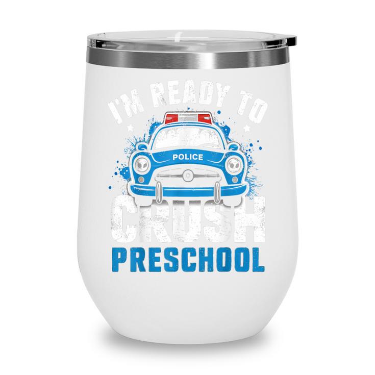 Back To School First Day Of Preschool Police Car Boys Wine Tumbler