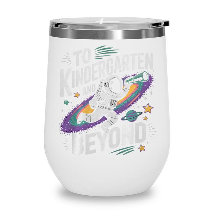 Back To School To Kindergarten And Beyond Astronaut In Space Premium Tri-Blend Wine Tumbler
