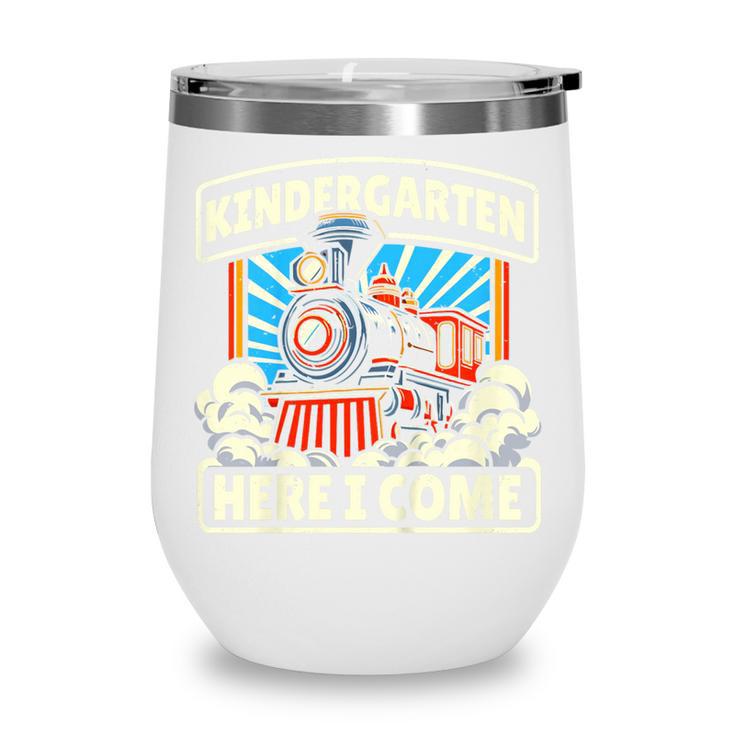 Back To School Kindergarten Here I Come Train Boys Girls Wine Tumbler Back To School Kindergarten Here I Come Train Boys Girls Wine Tumbler