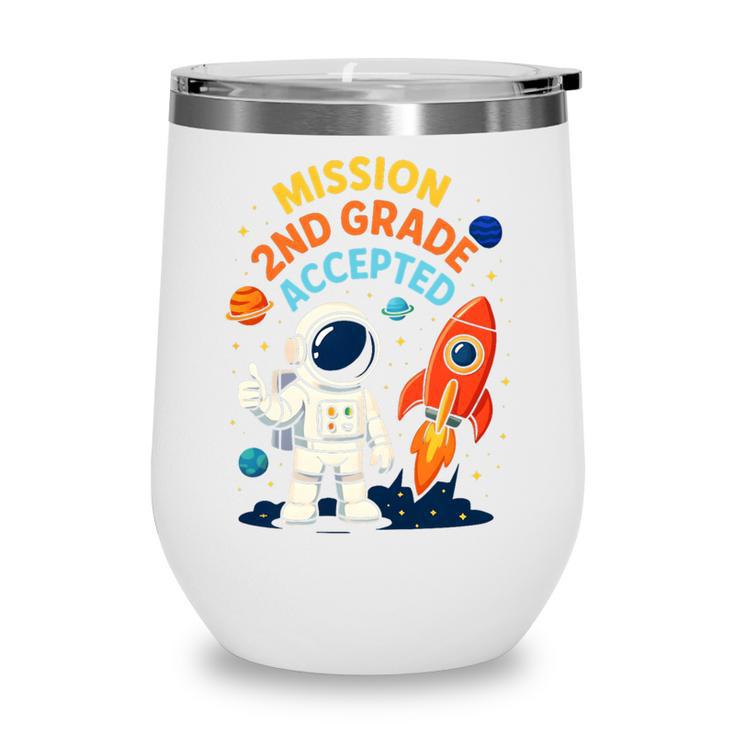 Back To School Mission Second 2nd Grade Accepted Astronaut Premium Tri-Blend Wine Tumbler