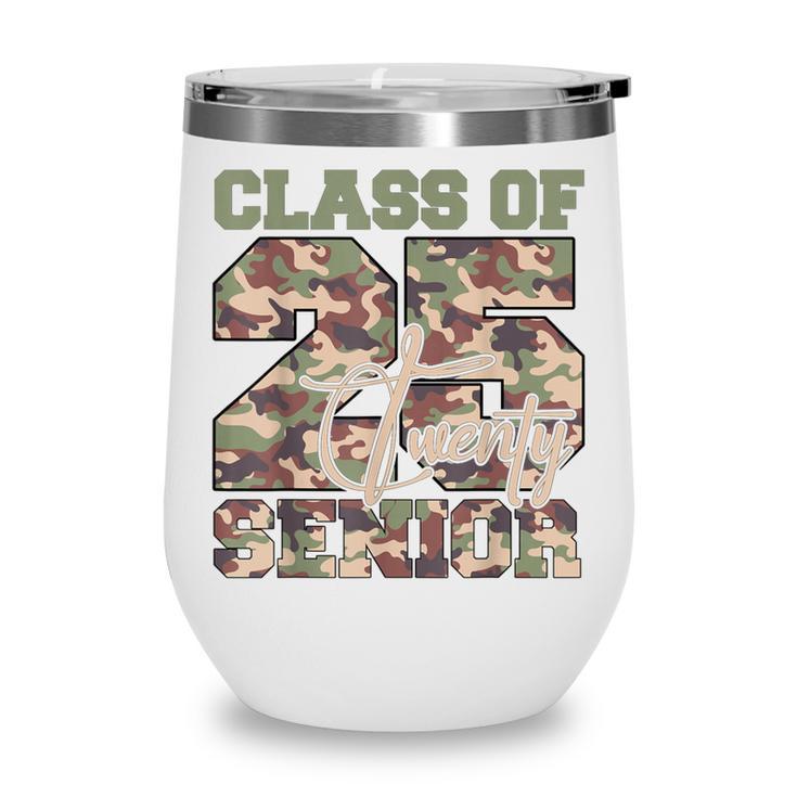 Back To School Senior 12th Grade Class Of 2025 Camouflage Wine Tumbler Back To School Senior 12th Grade Class Of 2025 Camouflage Wine Tumbler