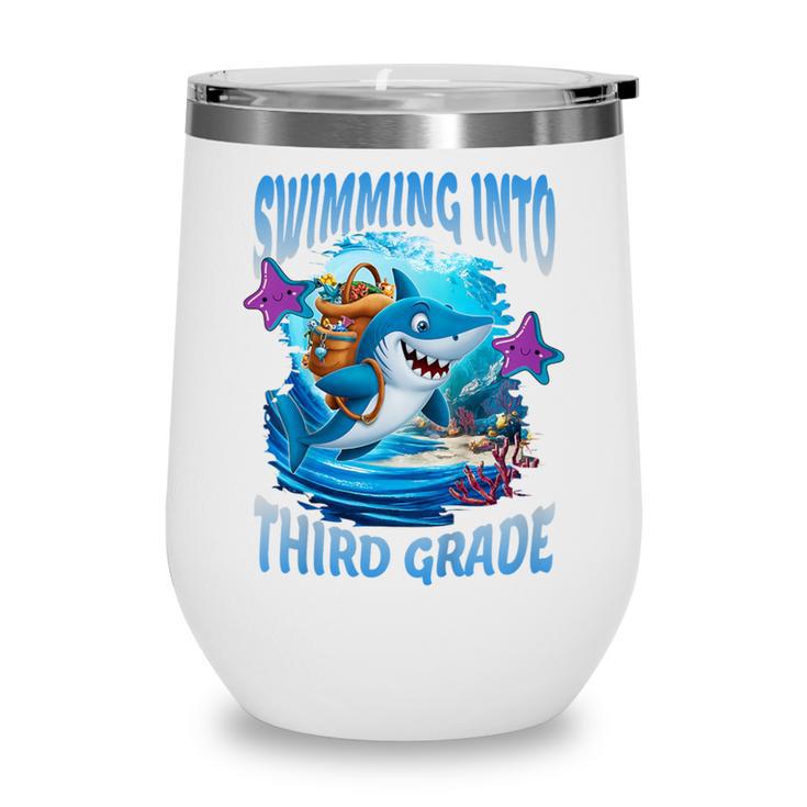 Back To School Third Grade Shark Wine Tumbler Back To School Third Grade Shark Wine Tumbler