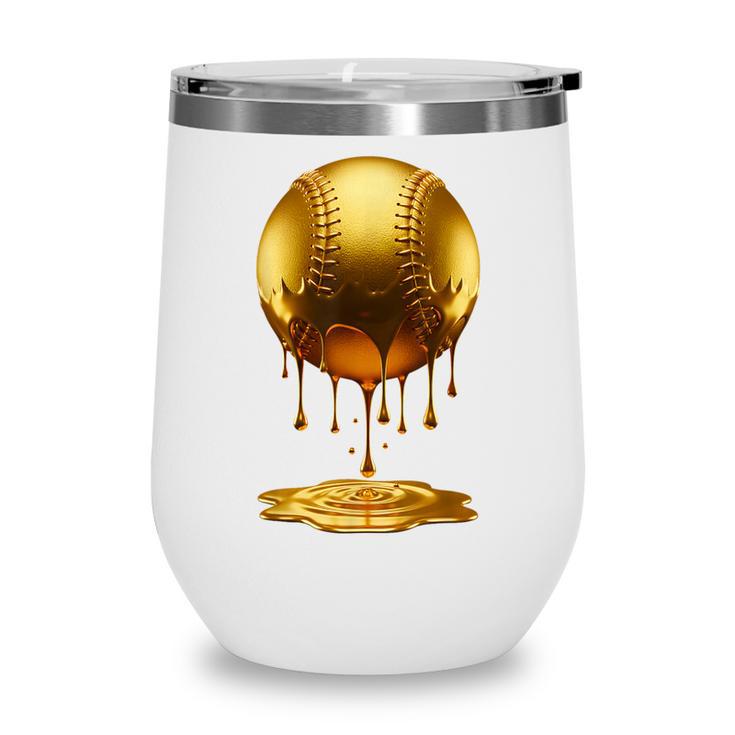 Baseball Dripping Drip Gold Sport Player Coach Baller Wine Tumbler Baseball Dripping Drip Gold Sport Player Coach Baller Wine Tumbler