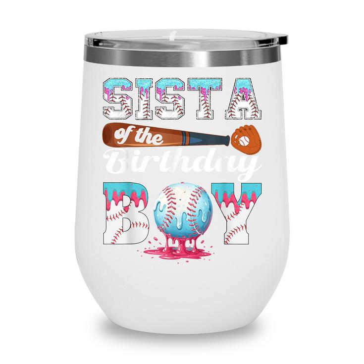 Baseball Ice Cream Drip Sista Of The Birthday Boy Wine Tumbler Baseball Ice Cream Drip Sista Of The Birthday Boy Wine Tumbler