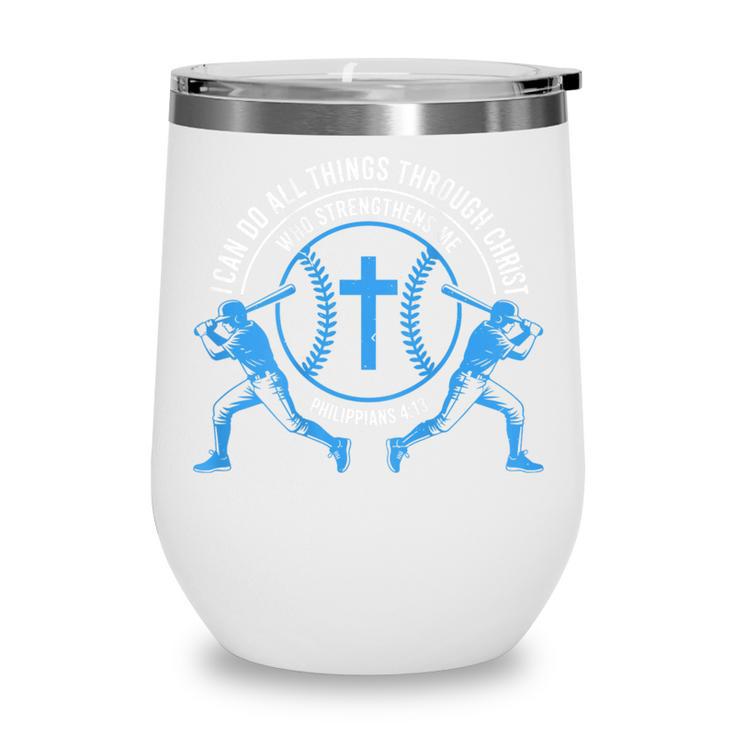 Boys Baseball Christian-Shirt Softball I Can Do All Things Wine Tumbler
