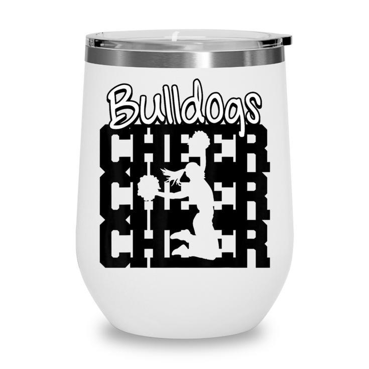 Bulldogs Cheer Back To School Cheerleading Spirit Wine Tumbler
