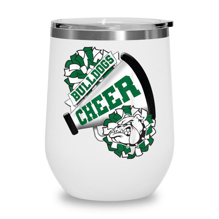 Bulldogs Cheerleading Back To School Cheer Team Spirit Green Wine Tumbler Bulldogs Cheerleading Back To School Cheer Team Spirit Green Wine Tumbler