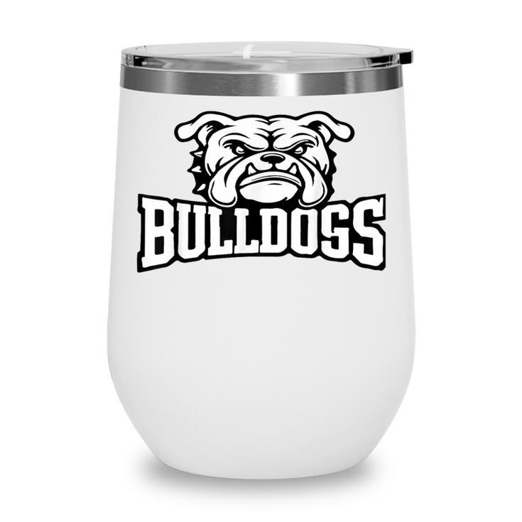 Bulldogs Mascot Back To School Team Spirit Wine Tumbler Bulldogs Mascot Back To School Team Spirit Wine Tumbler