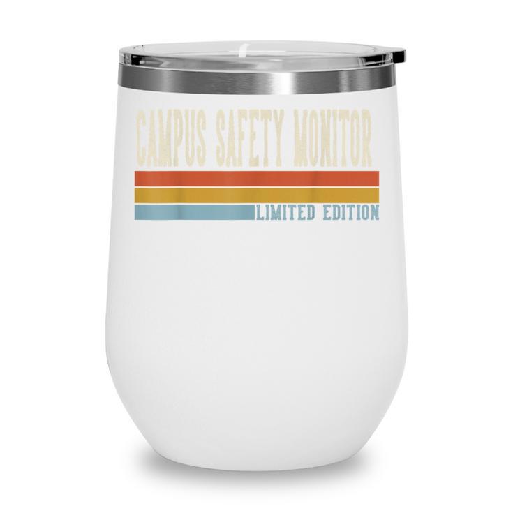 Campus Safety Monitor Week Retro Vintage Back To School Day Wine Tumbler Campus Safety Monitor Week Retro Vintage Back To School Day Wine Tumbler