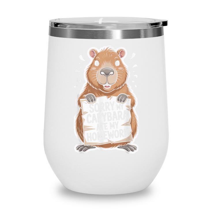 Capybara Ate My Homework Sorry Back To School Animal Wine Tumbler