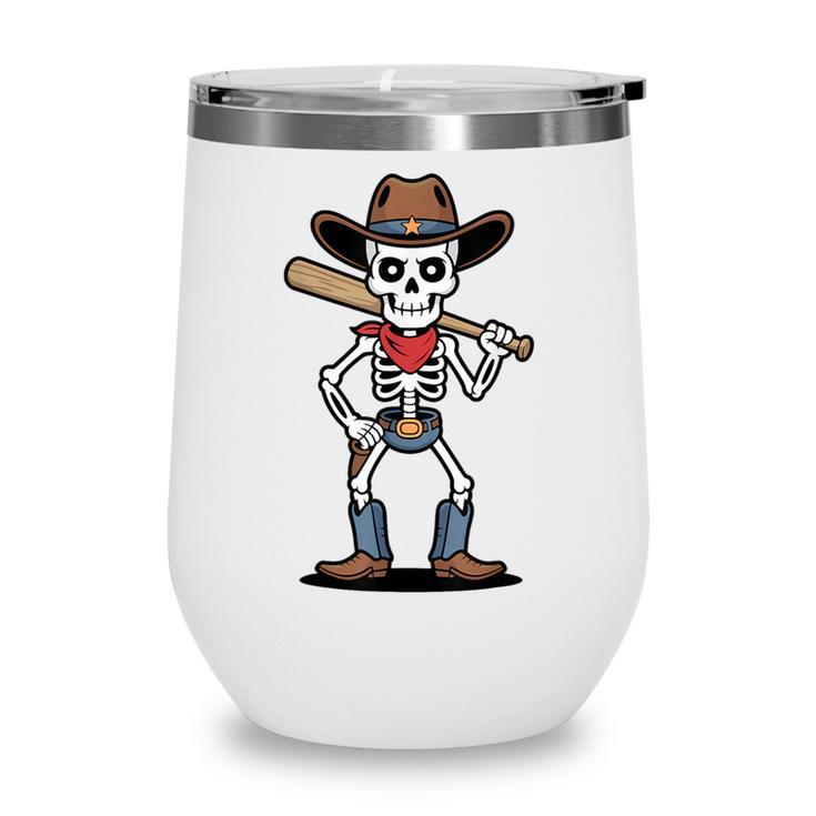 Cowboy Skeleton Baseball Halloween Graphic Wine Tumbler Cowboy Skeleton Baseball Halloween Graphic Wine Tumbler