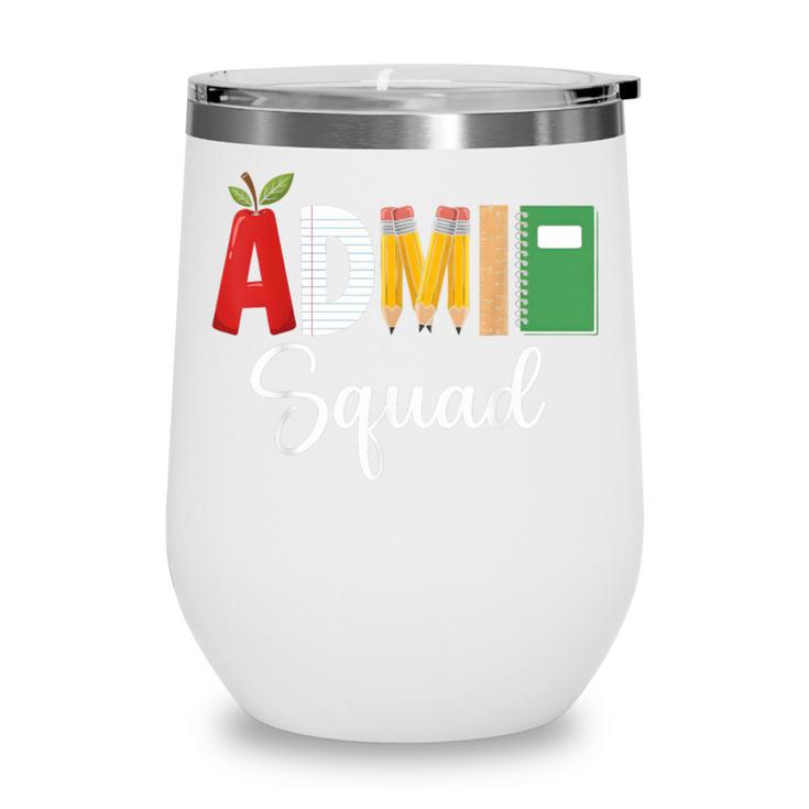 Cute Admin Squad Crew Team Back To School Office Staff Team Wine Tumbler