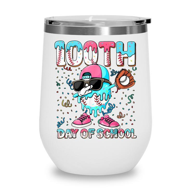 Dabbing Drippy 100th Days Of School Baseball Ice Cream Drip Wine Tumbler Dabbing Drippy 100th Days Of School Baseball Ice Cream Drip Wine Tumbler