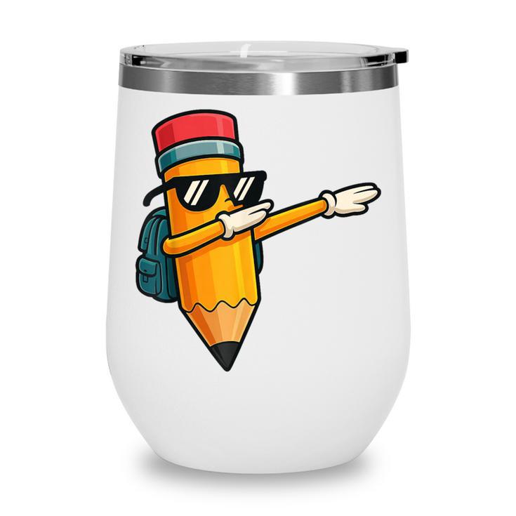 Dabbing Pencil Dancing Back To School First Day Student Boys Wine Tumbler Dabbing Pencil Dancing Back To School First Day Student Boys Wine Tumbler
