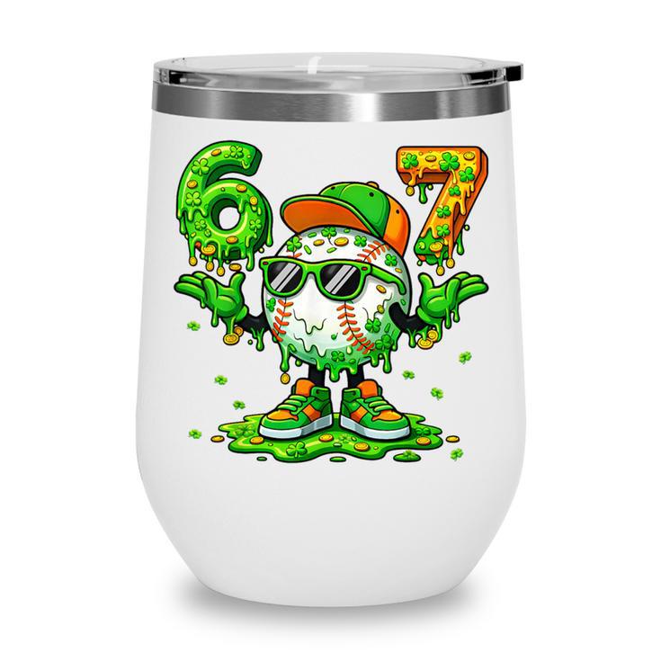 Drip Baseball Irish Shamrock St Patricks Men Boy Kid Wine Tumbler