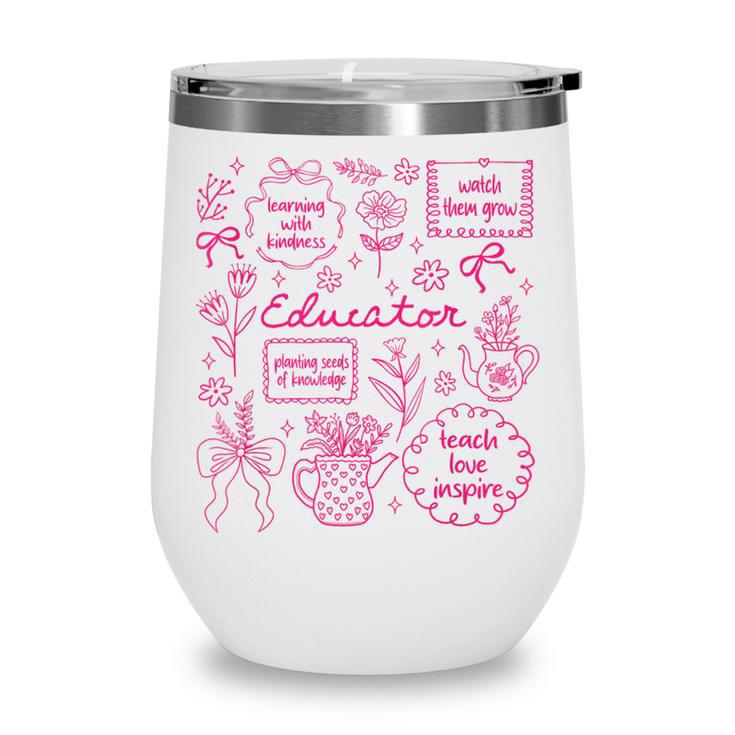 Educator Love Inspire Teach Pink Bow Back To School Wine Tumbler