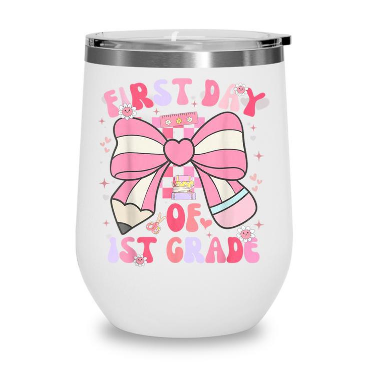 First Day Of 1st Grade Coquette Back To School Girls Kids Wine Tumbler