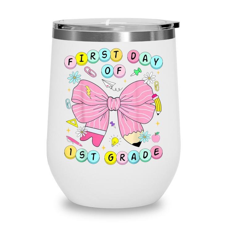 First Day Of 1st Grade Girls Coquette Back To School Kids Wine Tumbler