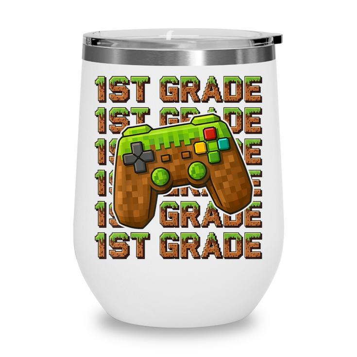 First Day Of 1st Grade Level Begins Back To School Girl Boy Wine Tumbler