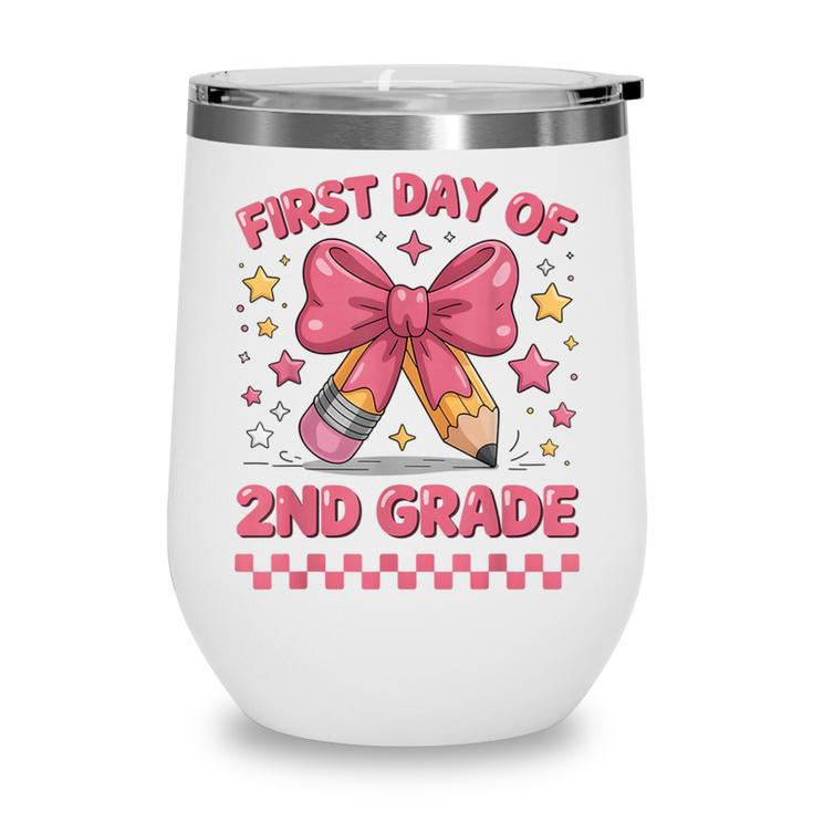 First Day Of 2nd Grade Coquette Back To School Girls Kids Wine Tumbler