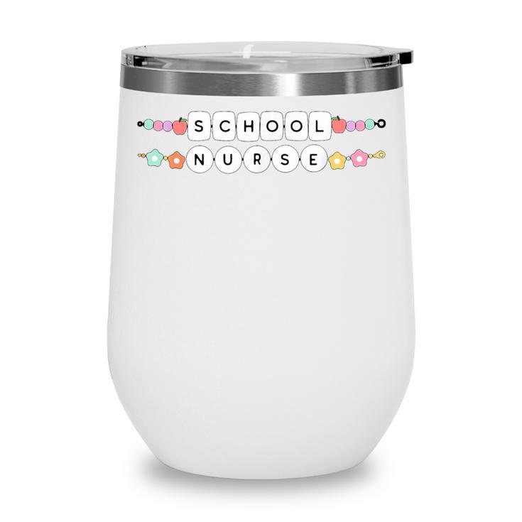 Friendship Bracelet School Nurse Appreciation Back To School Wine Tumbler Friendship Bracelet School Nurse Appreciation Back To School Wine Tumbler