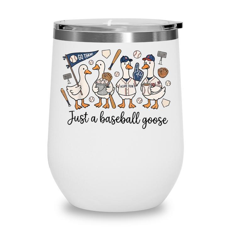 Game Day Just A Baseball Goose Cute Duck Team Sports Wine Tumbler