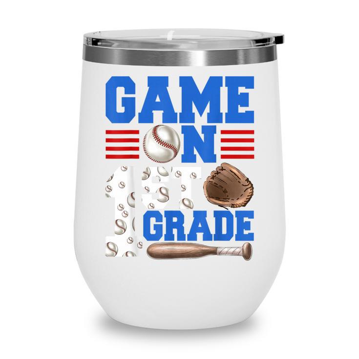 Game On First Grade Boy Baseball Back To School Wine Tumbler