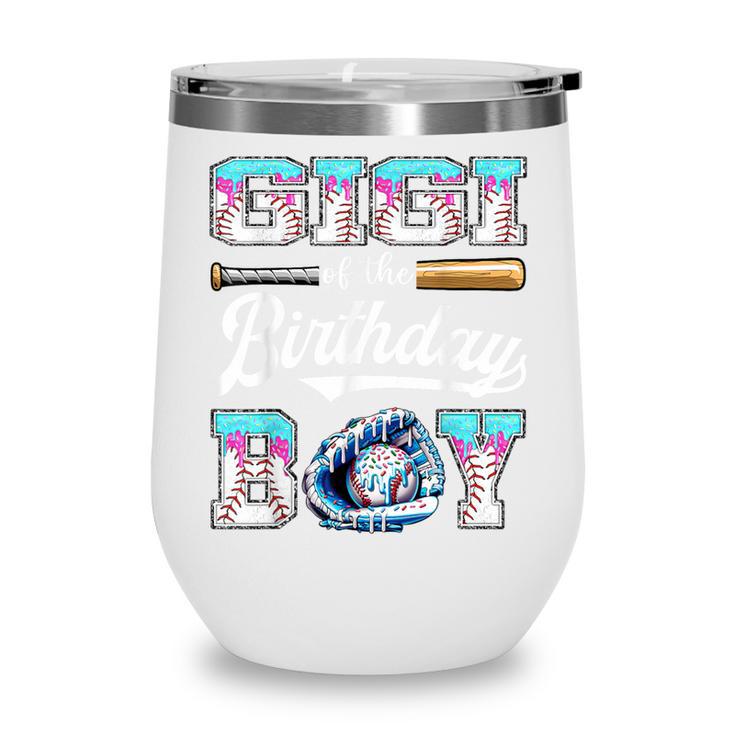 Gigi Of The Birthday Boy Baseball Ice Cream Drip Matching Wine Tumbler