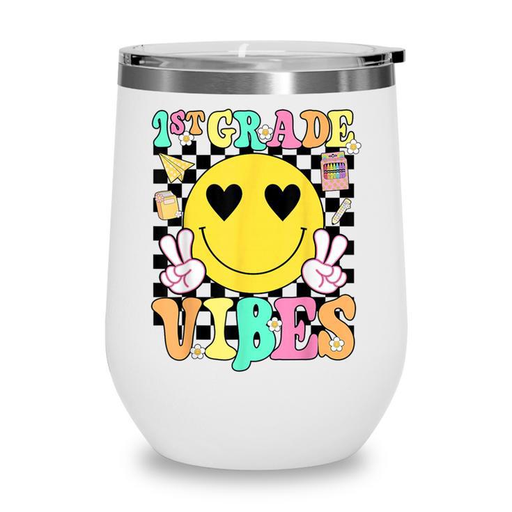 Girls 1st Grade Vibes Smile Face Back To School First Grade Wine Tumbler