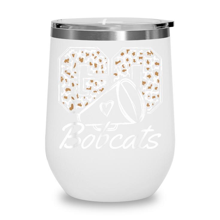 Go Cheer Bobcats High School Spirit Fan Team Back To School Wine Tumbler Go Cheer Bobcats High School Spirit Fan Team Back To School Wine Tumbler