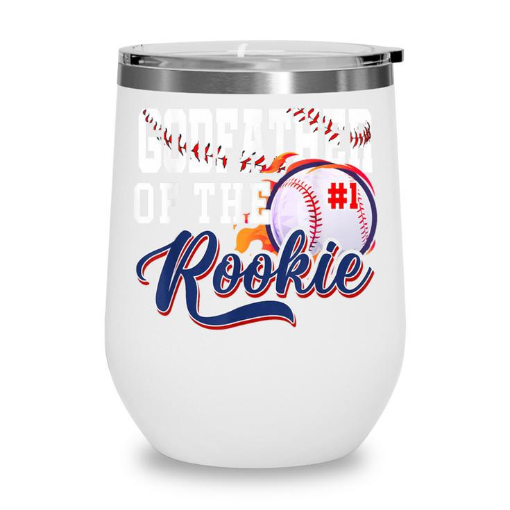 Godfather Rookie Of Year 1st Birthday Baseball Theme Wine Tumbler