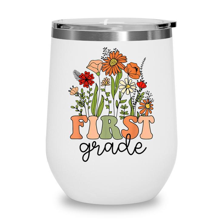Groovy First Grade Wildflowers Back To School 1st Grade Wine Tumbler