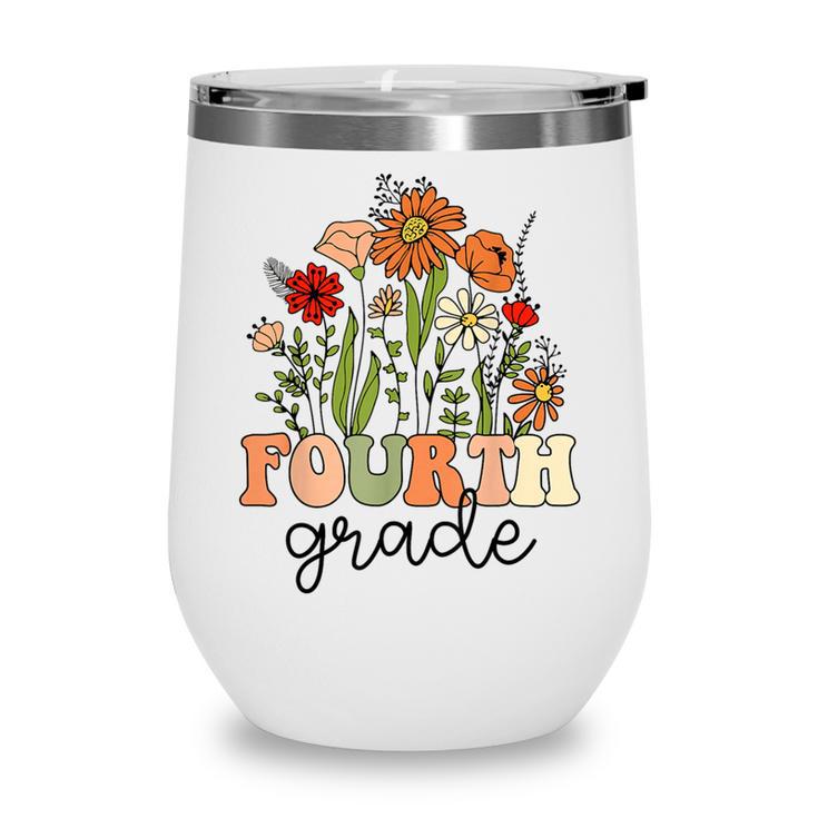 Groovy Fourth Grade Wildflowers Back To School 4th Grade Wine Tumbler