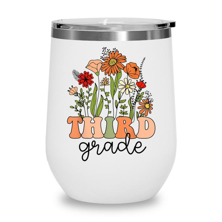 Groovy Third Grade Wildflowers Back To School 3rd Grade Wine Tumbler