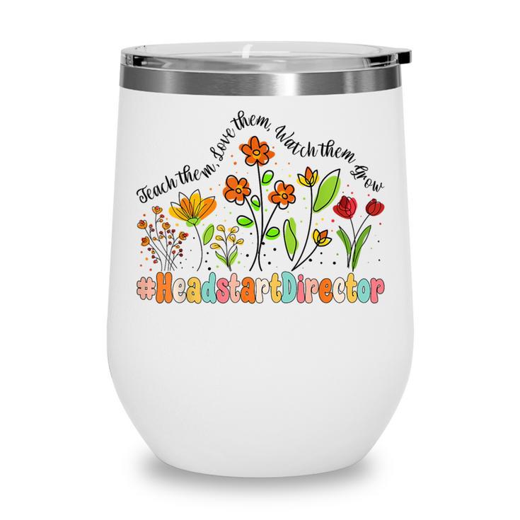 Headstart Director Appreciation Week Back To School Wine Tumbler