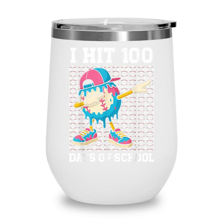 I Hit 100 Days Of School Baseball Ice Cream Drip Boys Girls Wine Tumbler I Hit 100 Days Of School Baseball Ice Cream Drip Boys Girls Wine Tumbler