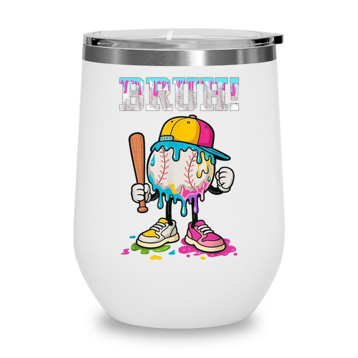 Ice Cream Drip Baseball Bruh Baseball Drip Boy Youth Wine Tumbler