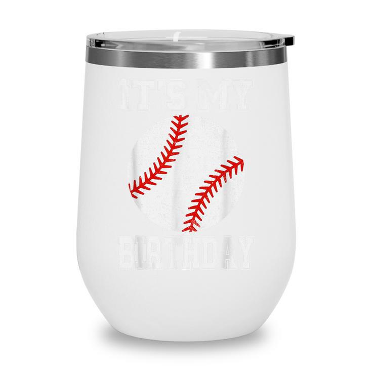 It’s My Birthday Baseball Vintage Style Wine Tumbler It’s My Birthday Baseball Vintage Style Wine Tumbler