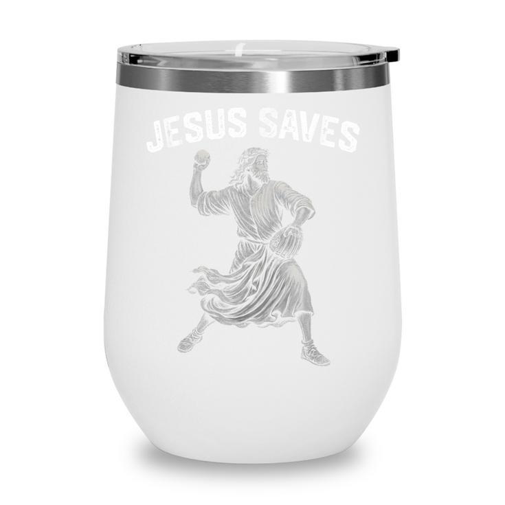 Jesus Saves Shirt Religious Christian Faith Baseball Wine Tumbler Jesus Saves Shirt Religious Christian Faith Baseball Wine Tumbler