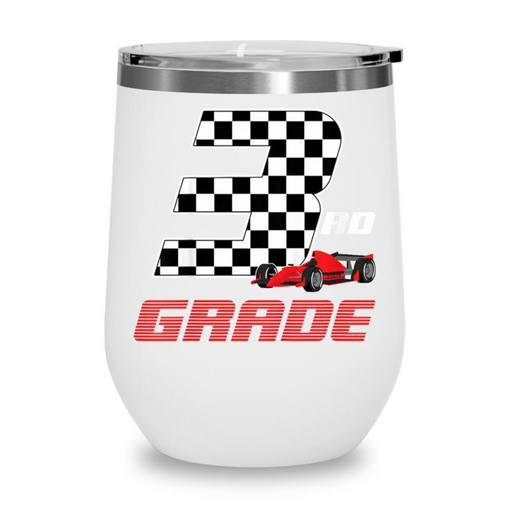 Kids Race Car 3rd Third Grade Boys Cars Lovers Back To School Wine Tumbler