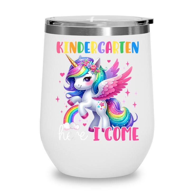 Kindergarten Here I Come Unicorn Girls Kids Back To School Wine Tumbler Kindergarten Here I Come Unicorn Girls Kids Back To School Wine Tumbler