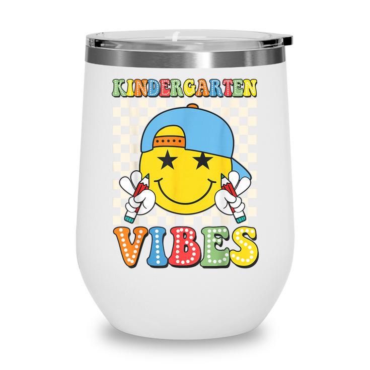 Kindergarten Vibes Kid Back To School Class Kindergarten Boy Wine Tumbler Kindergarten Vibes Kid Back To School Class Kindergarten Boy Wine Tumbler