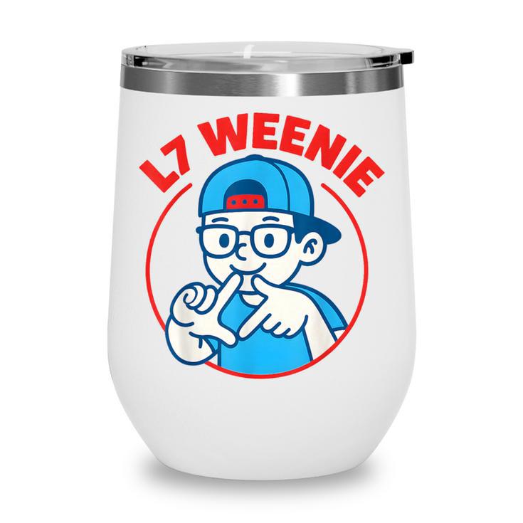 L7 Weenie Baseball Softball Wine Tumbler L7 Weenie Baseball Softball Wine Tumbler