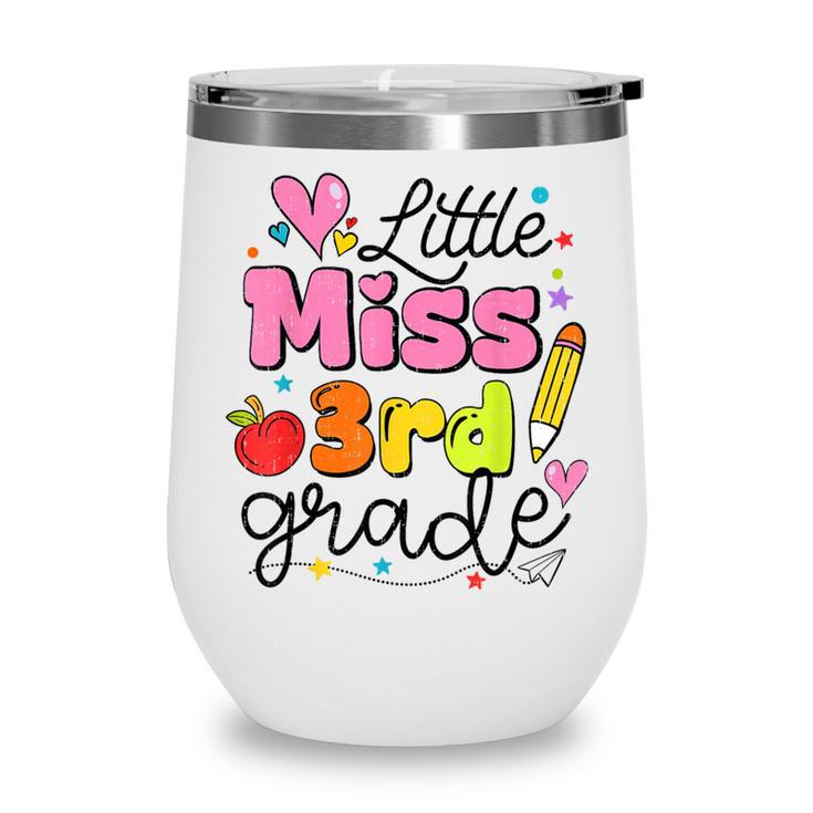Little Miss 3rd Grade Back To School Cute Third Grade Girls Wine Tumbler