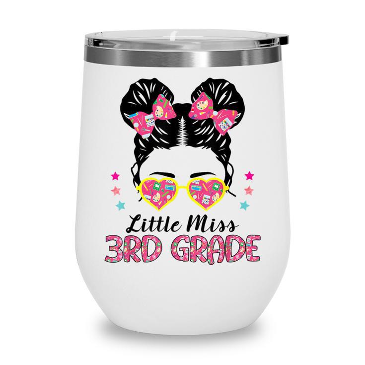 Little Miss 3rd Grade Messy Bun Back To School Wine Tumbler