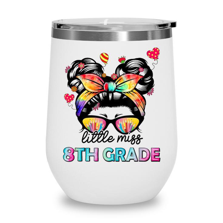 Little Miss Eighth Grade Back To School 8th Grade Girls Wine Tumbler