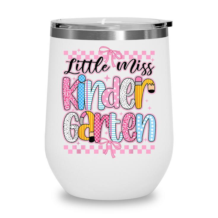 Little Miss Kindergarten Back To School Girls Coquette Bow Wine Tumbler