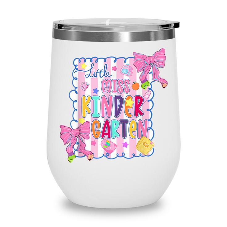 Little Miss Kindergarten Kids Girls Coquette Back To School Wine Tumbler